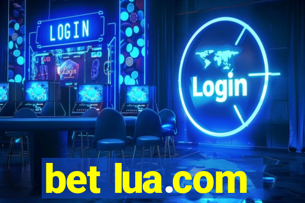 bet lua.com